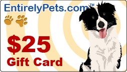 $25 EntirelyPets.com Gift Certificate